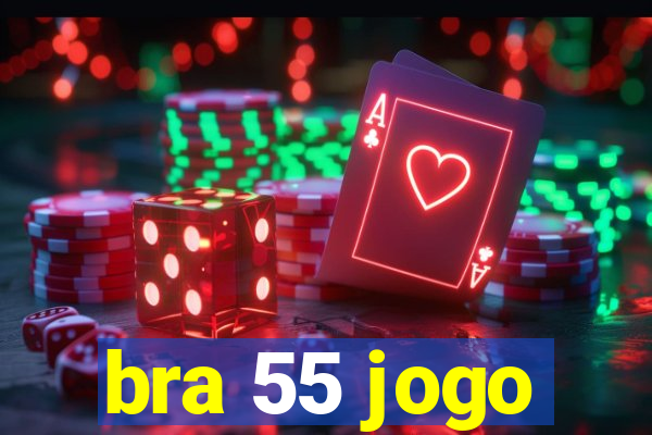 bra 55 jogo